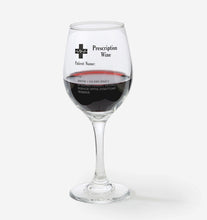 Load image into Gallery viewer, Prescription Wine Glass
