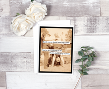 Load image into Gallery viewer, Raven's Rest Studio - Don't Worry About Getting Older. You're Still Going To...
