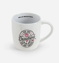 Load image into Gallery viewer, You Are Beautiful Ceramic Mug

