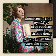 Load image into Gallery viewer, Raven's Rest Studio - MAGNET. Sometimes I Tell Myself To Stop Reading...
