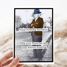 Load image into Gallery viewer, Raven's Rest Studio - Card. Happy Birthday Old Balls. Enjoy Your Fibre One Cake...
