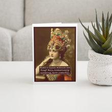 Load image into Gallery viewer, Raven's Rest Studio - Card. What's a Queen Without Her King?
